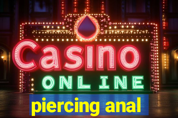 piercing anal